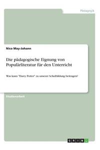pädagogische Eignung von Populärliteratur für den Unterricht