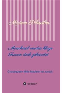 Manchmal werden kluge Frauen doch geheiratet