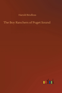 Boy Ranchers of Puget Sound