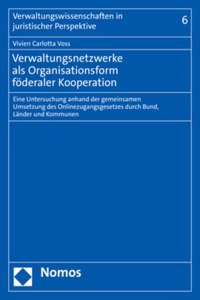 Verwaltungsnetzwerke ALS Organisationsform Foderaler Kooperation