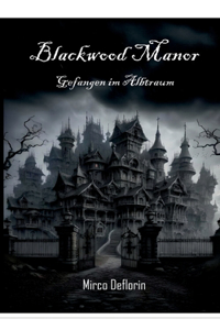 Blackwood Manor