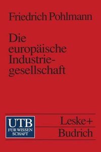 Die europaische Industriegesellschaft
