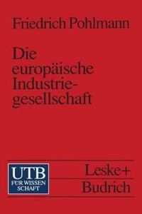 Die Europaische Industriegesellschaft