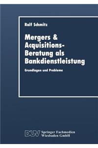 Mergers & Acquisitions-Beratung als Bankdienstleistung