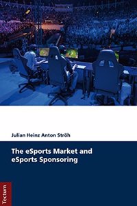 Esports Market and Esports Sponsoring