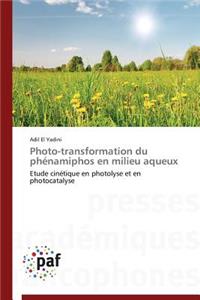 Photo-Transformation Du Phénamiphos En Milieu Aqueux