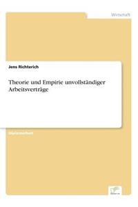 Theorie und Empirie unvollständiger Arbeitsverträge