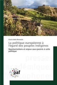 La Politique Européenne À l'Égard Des Peuples Indigènes