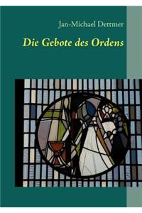 Die Gebote des Ordens
