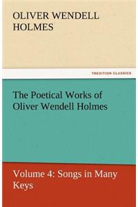 Poetical Works of Oliver Wendell Holmes