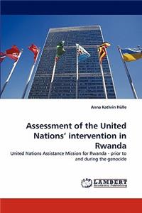 Assessment of the United Nations' Intervention in Rwanda