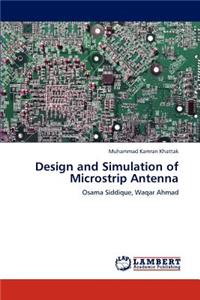 Design and Simulation of Microstrip Antenna