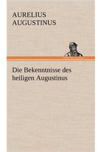 Bekenntnisse Des Heiligen Augustinus