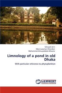 Limnology of a pond in old Dhaka