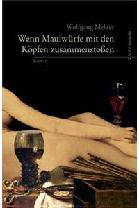 Wenn Maulw Rfe Mit Den K Pfen Zusammensto En