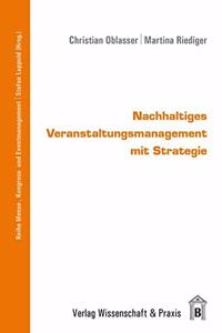 Nachhaltiges Veranstaltungsmanagement Mit Strategie