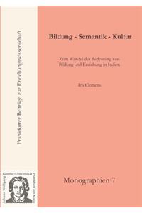 Bildung - Semantik - Kultur