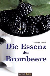 Die Essenz der Brombeere