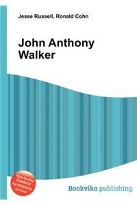 John Anthony Walker