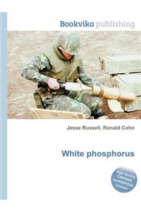 White Phosphorus