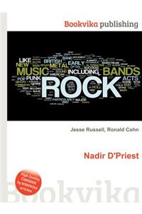 Nadir d'Priest