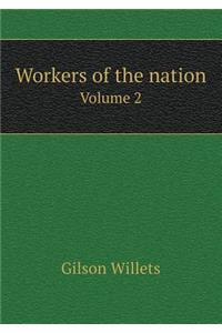 Workers of the Nation Volume 2