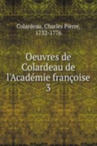 Oeuvres de Colardeau de l'Academie francoise