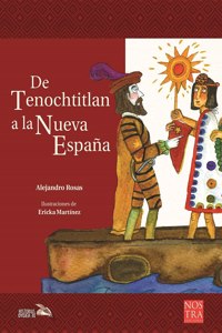 de Tenochtitlan a la Nueva España