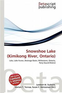 Snowshoe Lake (Kimikong River, Ontario)