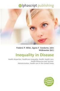 Inequality in Disease