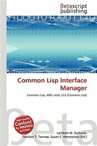 Common LISP Interface Manager
