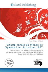 Championnats Du Monde de Gymnastique Artistique 1907