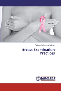 Breast Examination Practices