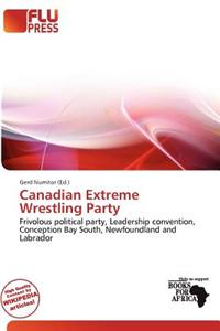 Canadian Extreme Wrestling Party