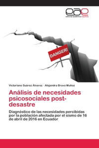 Análisis de necesidades psicosociales post-desastre