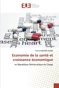 Economie de la santé et croissance économique