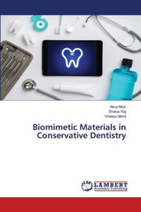 Biomimetic Materials in Conservative Dentistry