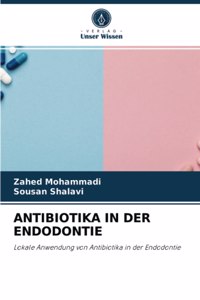 Antibiotika in Der Endodontie
