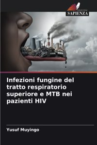 Infezioni fungine del tratto respiratorio superiore e MTB nei pazienti HIV