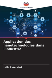 Application des nanotechnologies dans l'industrie