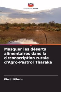 Masquer les déserts alimentaires dans la circonscription rurale d'Agro-Pastrol Tharaka