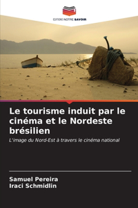 tourisme induit par le cinéma et le Nordeste brésilien