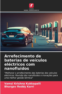 Arrefecimento de baterias de veículos eléctricos com nanofluidos