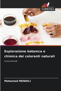 Esplorazione botanica e chimica dei coloranti naturali