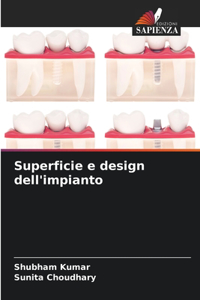 Superficie e design dell'impianto