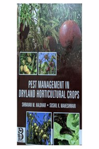 Pest Management In Dryland Horticultural Crops, Haldhar, Shravan M Sushil K Maheshwari