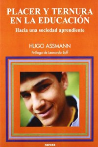 Placer y ternura en la educacion: Hacia una sociedad aprendiente