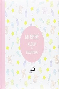 Mi bebe. Album de recuerdos (rosa)