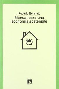 Manual para una economia sostenible (Mayor) (Spanish Edition)