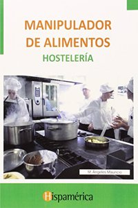 Manipulador de alimentos: Hosteleria